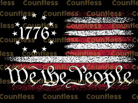 We the People 1776 Flag American Patriotic Digital Design DTF DTG ...