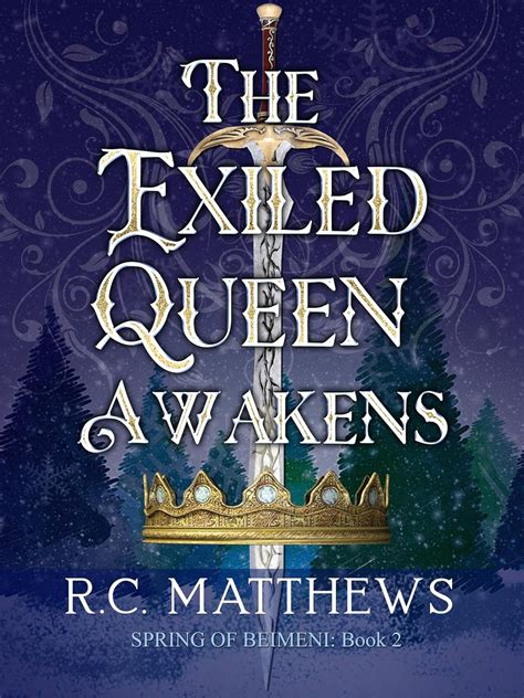 The Exiled Queen Awakens: A Snow White Fairy Tale Retelling (Spring of ...