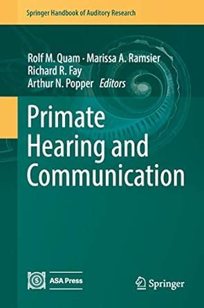 Primate Hearing and Communication (Springer Handbook of Auditory ...
