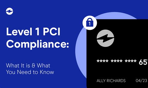 Level 1 PCI Compliance: What It Is & What You Need to Know