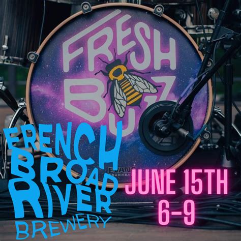 Fresh Buzz - French Broad River Brewery