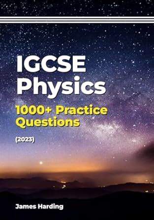 IGCSE Physics – 1000+ Practice Questions (2023) : Harding, James ...