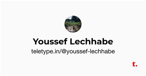 Youssef Lechhabe — Teletype