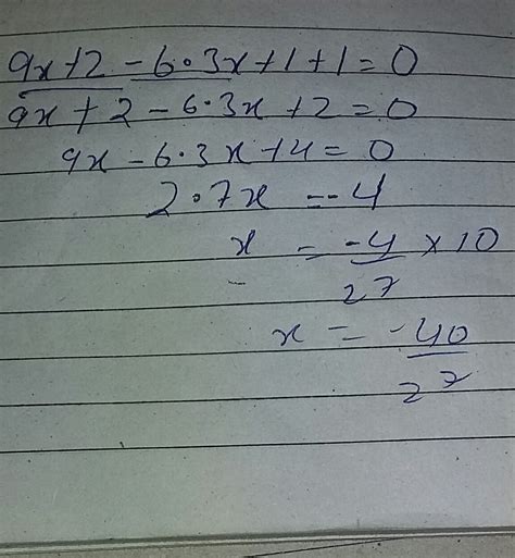 Determine the nature of roots of the equation: 9x+2 – 6.3x+1 + 1 = 0 ...