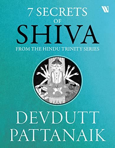 7 Secrets Of Shiva eBook : Pattanaik, Devdutt: Amazon.in: Books