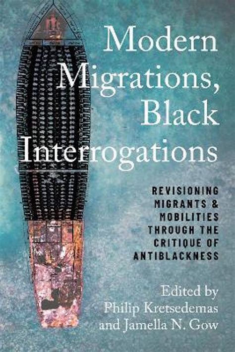 Modern Migrations, Black Interrogations: Buy Modern Migrations, Black ...