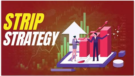 Strip Strategy