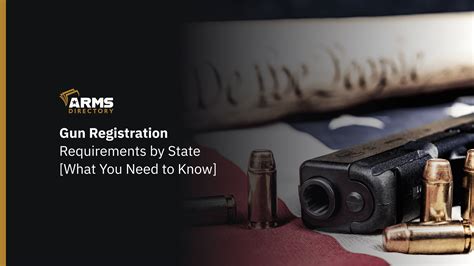 Gun Registration Requirements by State [What You Need to Know] - Arms ...