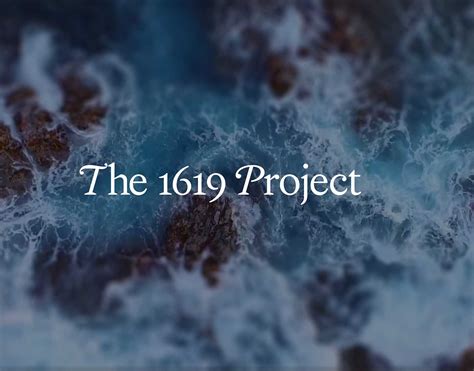The 1619 Project and Why Black History Matters | Pulitzer Center
