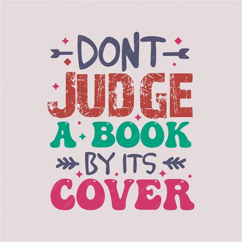 Premium Vector | Dont judge a book by its cover typography vector design