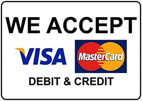SIGN WORLD We Accept Credit & Debit Cards Vinyl Sticker (6x4-inch ...