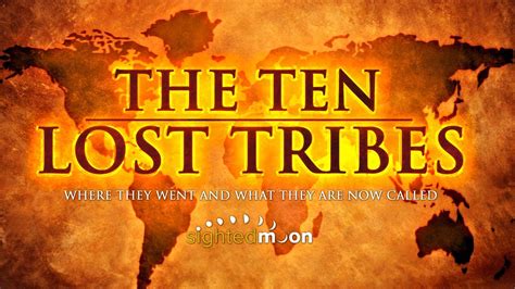 Unveiling the Mystery: Discovering the Lost 10 Tribes of Israel