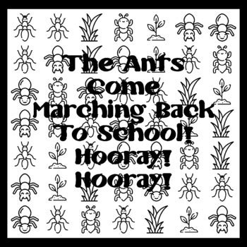 THE ANTS COME MARCHING BACK TO SCHOOL! HOORAY! HOORAY! 3 by 3 feet Ant ...
