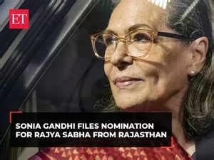 Rajya Sabha Elections: Sonia Gandhi files nomination paper for Rajya ...