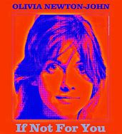 Image result for Olivia Newton-John If Not for You Album