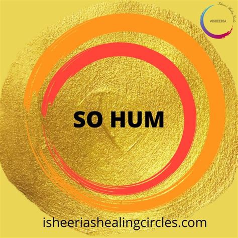 Mantra So Hum - Isheeria's Healing Circles