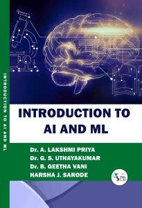 INTRODUCTION TO AI AND ML: Buy INTRODUCTION TO AI AND ML by Dr. A ...