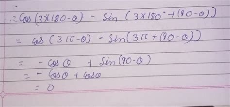 the value of cos(540 degree - theta)-sin(630 degree-theta) is equal to ...