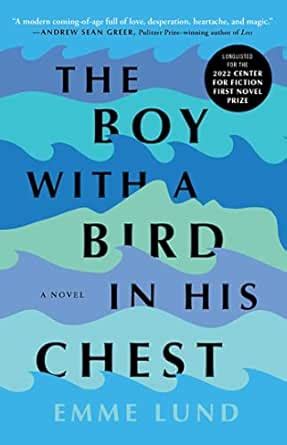 The Boy with a Bird in His Chest: A Novel eBook : Lund, Emme: Amazon.in ...