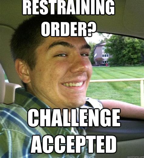 File Restraining Order Meme 的图像结果
