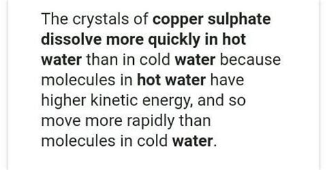 In which case copper sulphate will dissolve faster and why? WATER AT 10 ...