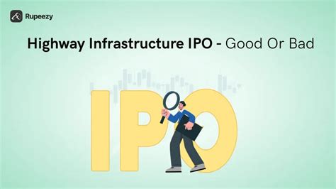 Is Highway Infrastructure IPO Good or Bad – Detailed Review | Rupeezy
