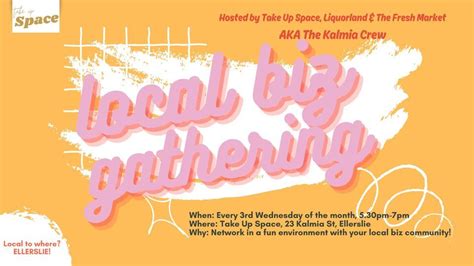 Ellerslie Local Biz Gathering - March 2024, Take Up Space, Auckland, 20 ...