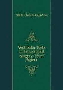 Vestibular Tests in Intracranial Surgery: (First Paper) .: Buy ...