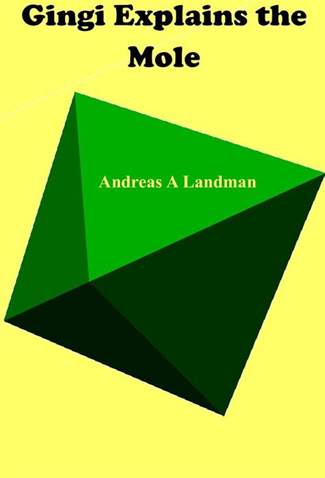 Gingi Explains the Mole (Elementary Science Book 2) eBook : Landman ...