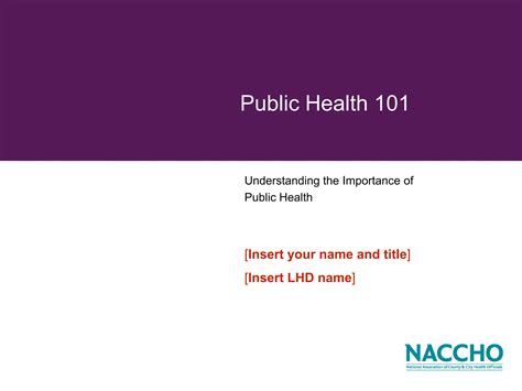 The National Association of County and City Health Officials Public Health 101 | PPT - importance of public health pdf