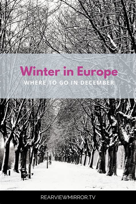 Where Does it Snow in December: Places to Go in Europe | Europe winter, Winter city break ...