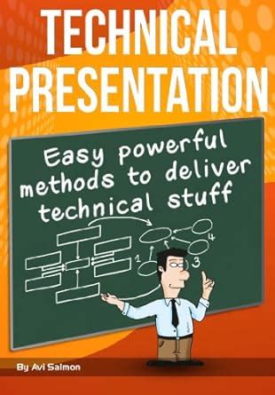 TECHNICAL PRESENTATION - Easy powerful methods to deliver the best ...
