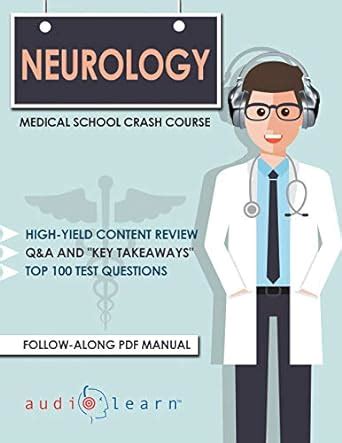 Neurology - Medical School Crash Course (Medical School Crash Courses ...