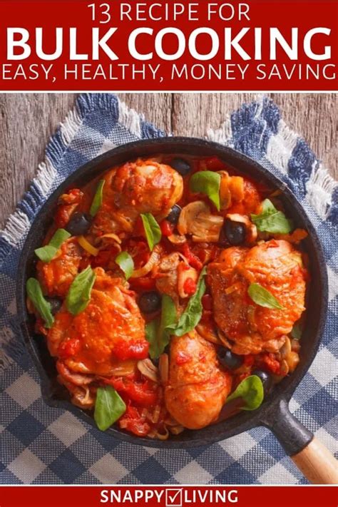 13 Bulk Cooking Recipes and Tips | Snappy Living