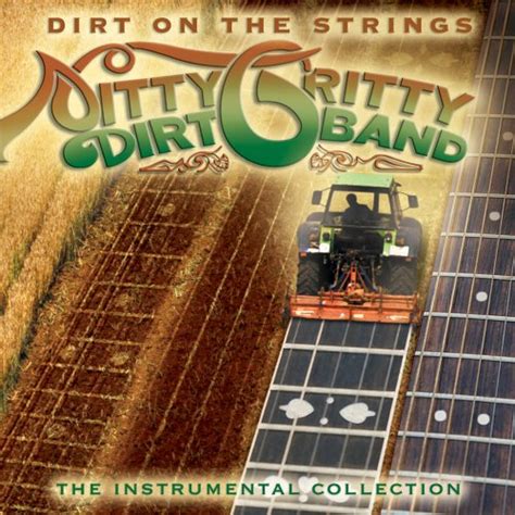 Dirt on Strings: Instrumental.: The Nitty Gritty Band: Amazon.in: Music}