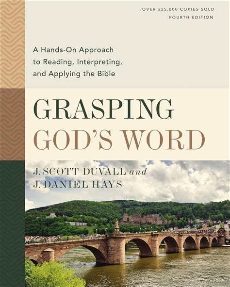 Grasping God's Word, Fourth Edition: A Hands-On Approach to Reading ...
