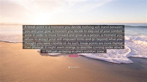 Ollie Ollerton Quote: “A break point is a moment you decide nothing ...