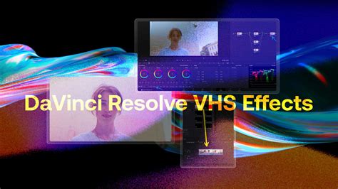 How to Create a Vintage VHS Effect in DaVinci Resolve - Motion Array