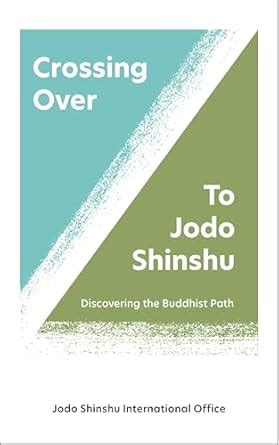 Crossing Over to Jodo Shinshu: Discovering the Buddhist Path eBook ...