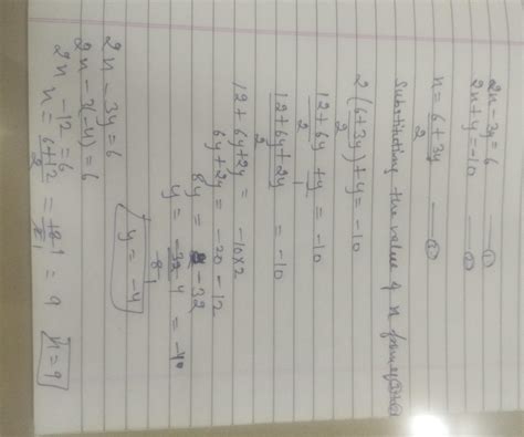 2x-3y=6,2x y=-10 Solve the following system of linear equations ...