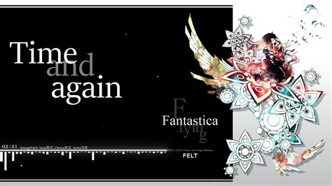 向着遥远未来 探索我的命运【东方同人歌曲】Time and again -FELT-若暮NebularFish-若暮NebularFish-哔 ...