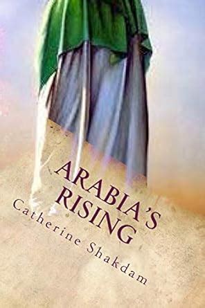 Buy Arabia's Rising: Under the Banner of the First Imam Book Online at ...