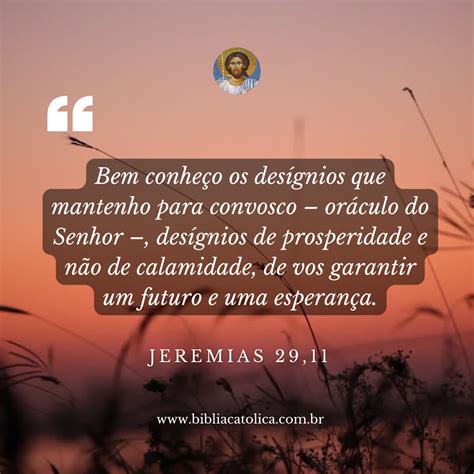 Jeremias 29:11-13 Linguagem De Hoje - RETOEDU