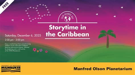 Storytime in the Caribbean, 1900 E Kenwood Blvd (UWM Physics Building ...