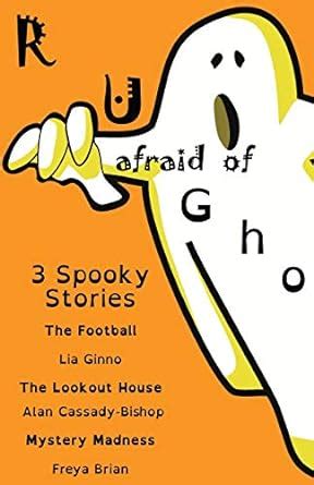 R u afraid of ghosts?: (Dyslexia-Smart) : Ginno, Lia, Cassady-Bishop ...