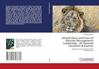 Untold Story and Face of Disaster Management Leadership - All Hazards ...