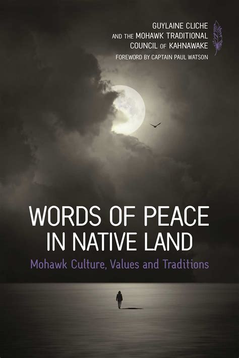 Words of Peace in Native Land | Book by Guylaine Cliche, of Kahnawake ...