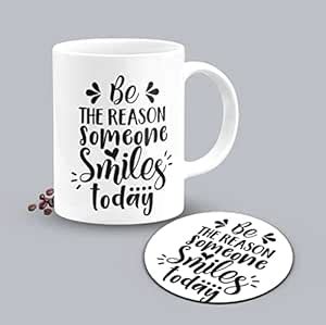 Buy The Desi Monk Be The Reason Someone Smiles Today Printed White Mug ...