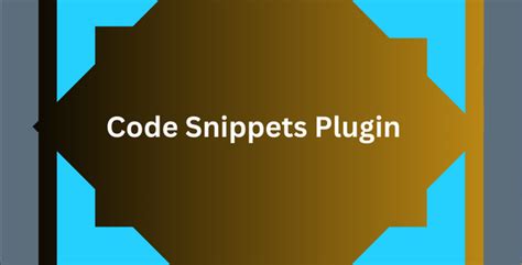 Code Snippets Plugin Tutorial 的图像结果
