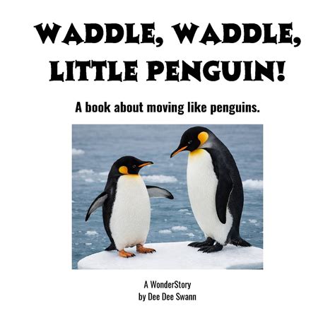 Waddle, Waddle, Little Penguin Story by WonderPlay Learning Co. | TPT